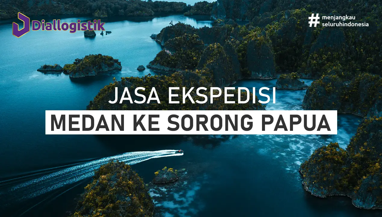 jasa ekspedisi medan sorong